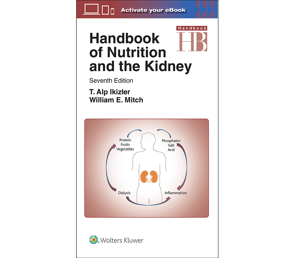 Handbook of Nutrition and the Kidney, 7th Edition